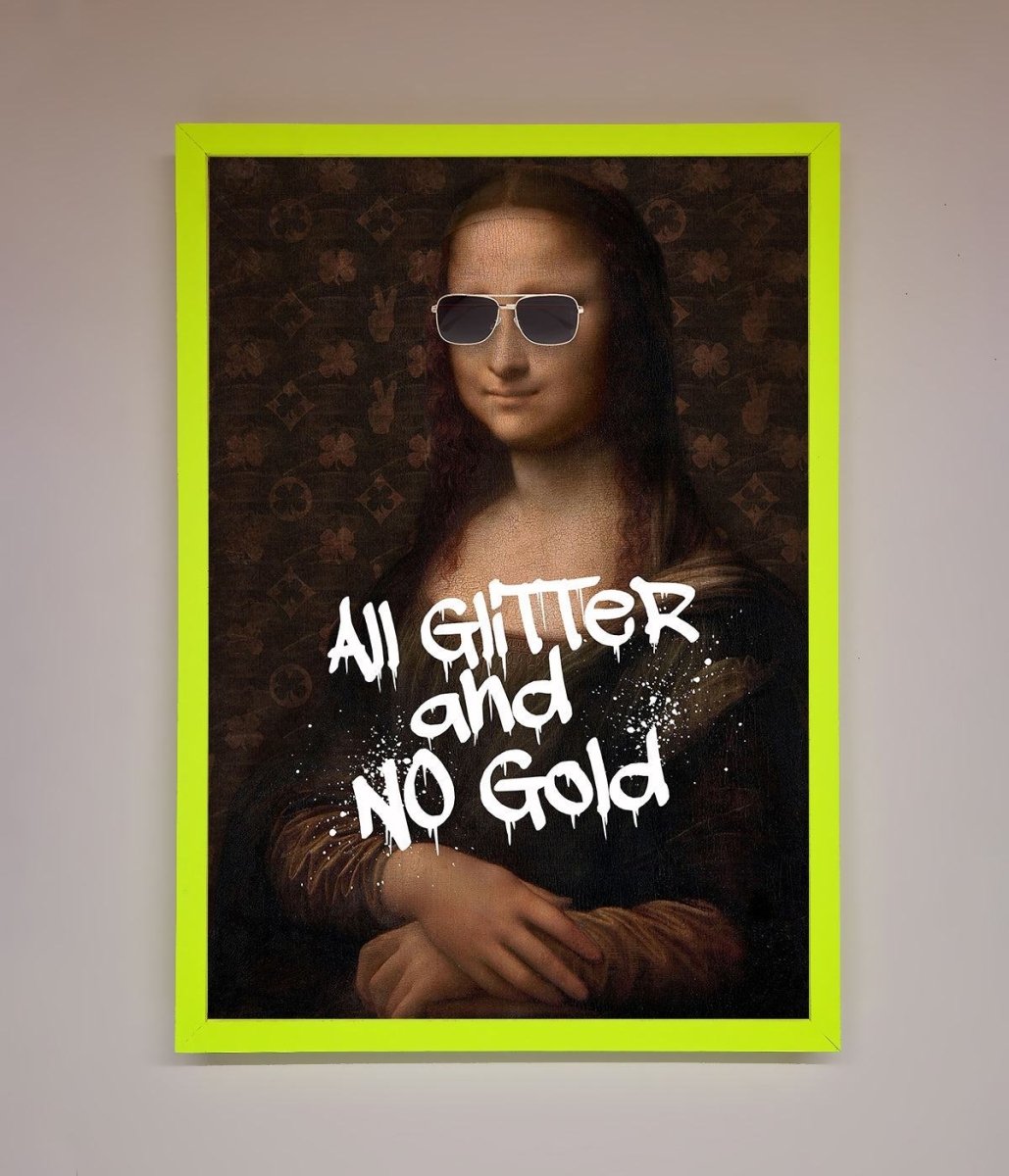 All Glitter No Gold Mona Lisa Framed Print - Zestio