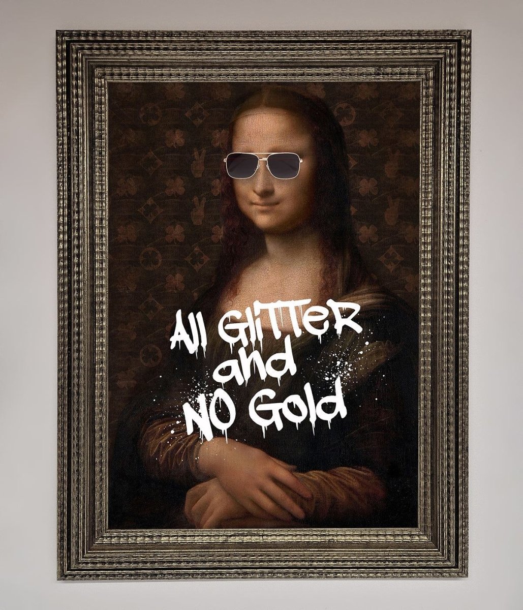 All Glitter No Gold Mona Lisa Framed Print - Zestio