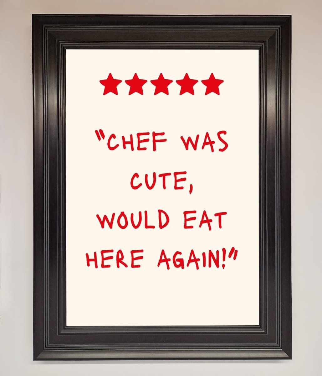 Chef Was Cute Framed Wall Art - Zestio