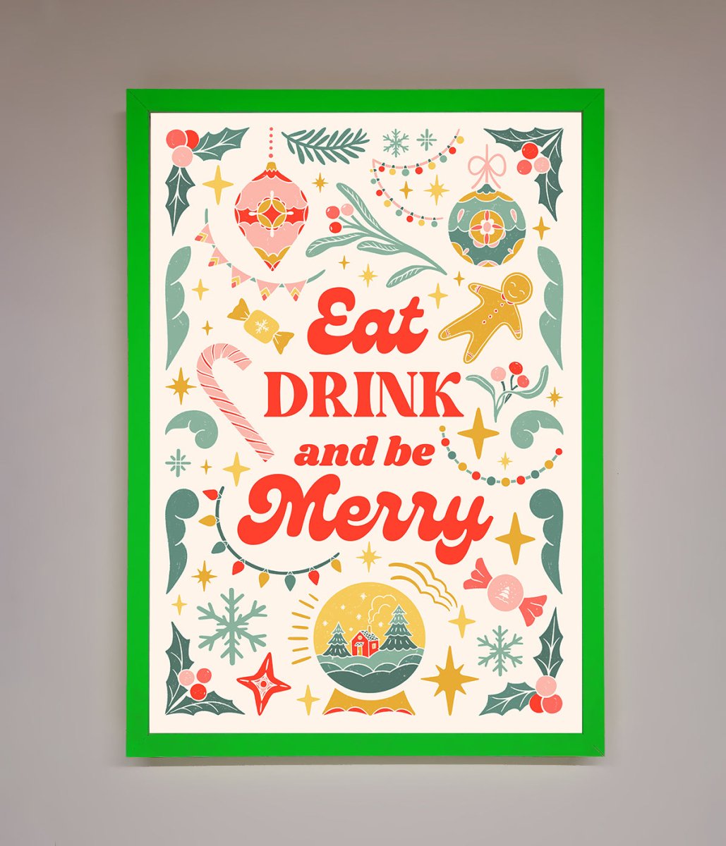 Eat Drink And Be Merry Framed Poster - Zestio