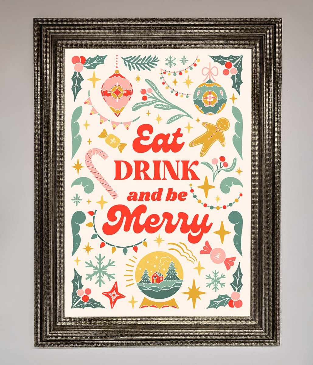Eat Drink And Be Merry Framed Poster - Zestio