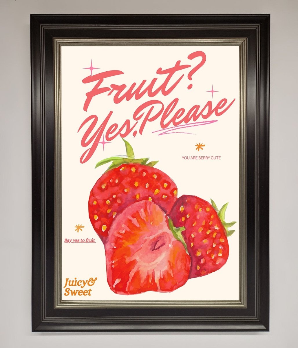 Fruit Yes Please Framed Poster - Zestio