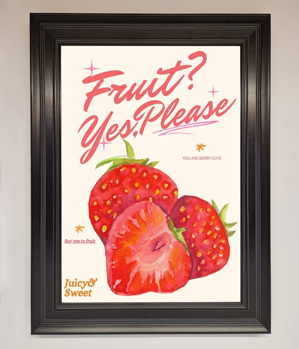 Fruit Yes Please Framed Poster - Zestio