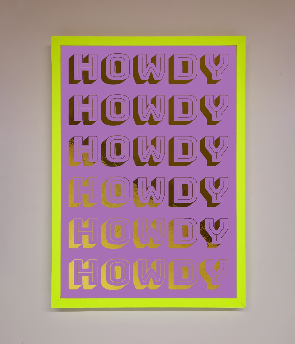 Howdy Foil Print - Zestio