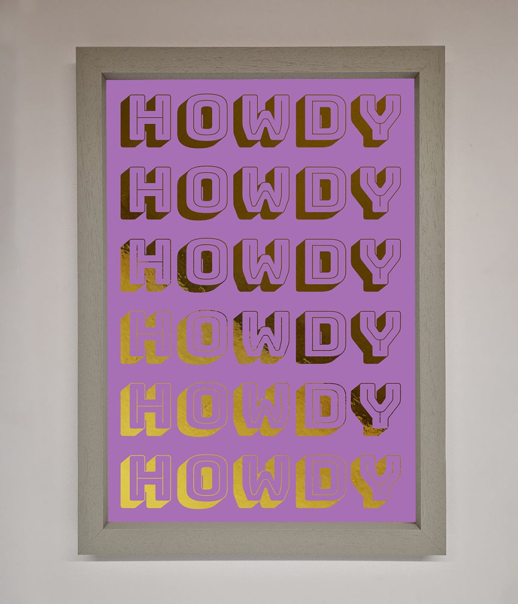 Howdy Foil Print - Zestio