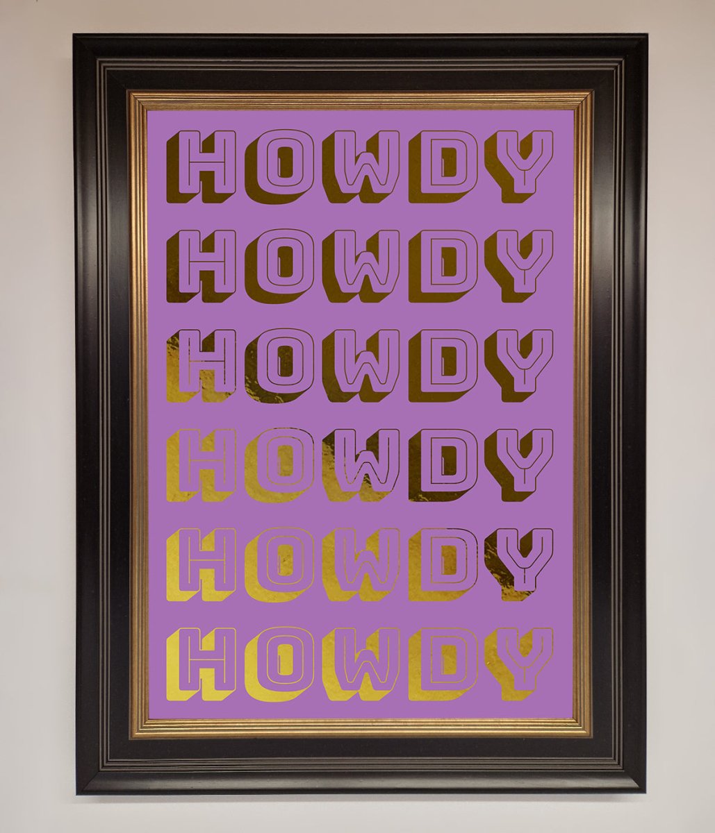 Howdy Foil Print - Zestio