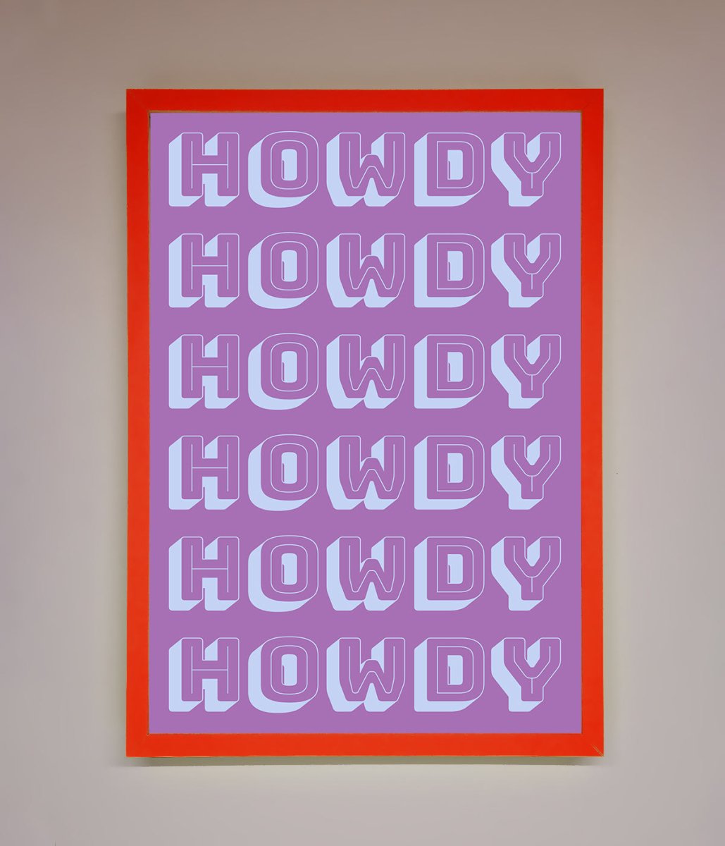 Howdy Howdy Framed Poster - Zestio