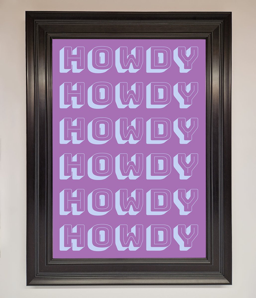 Howdy Howdy Framed Poster - Zestio