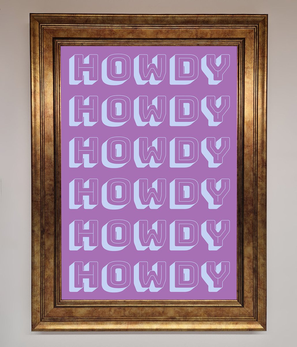 Howdy Howdy Framed Poster - Zestio