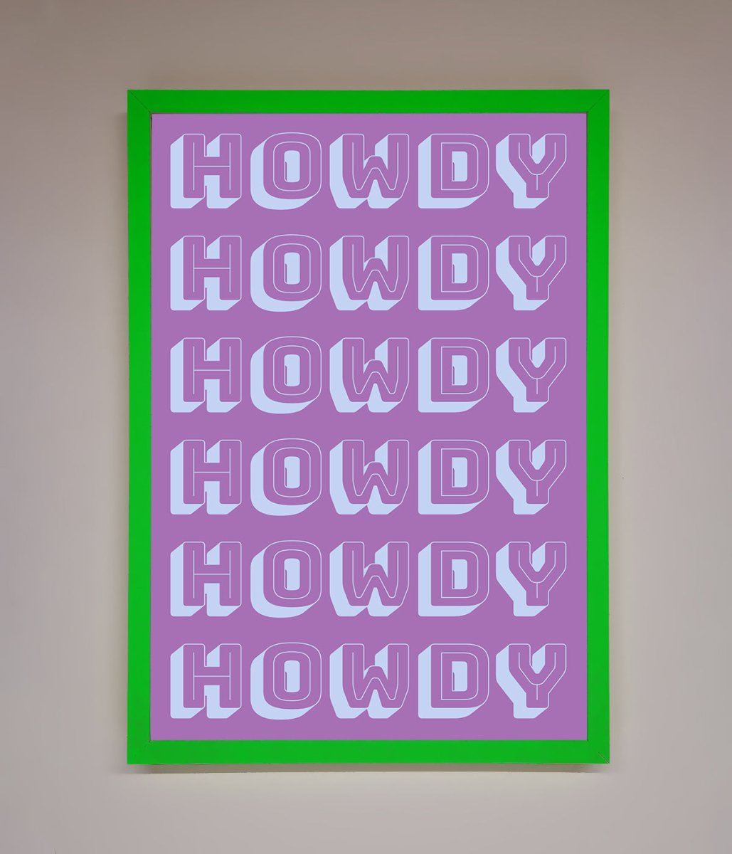 Howdy Howdy Framed Poster - Zestio