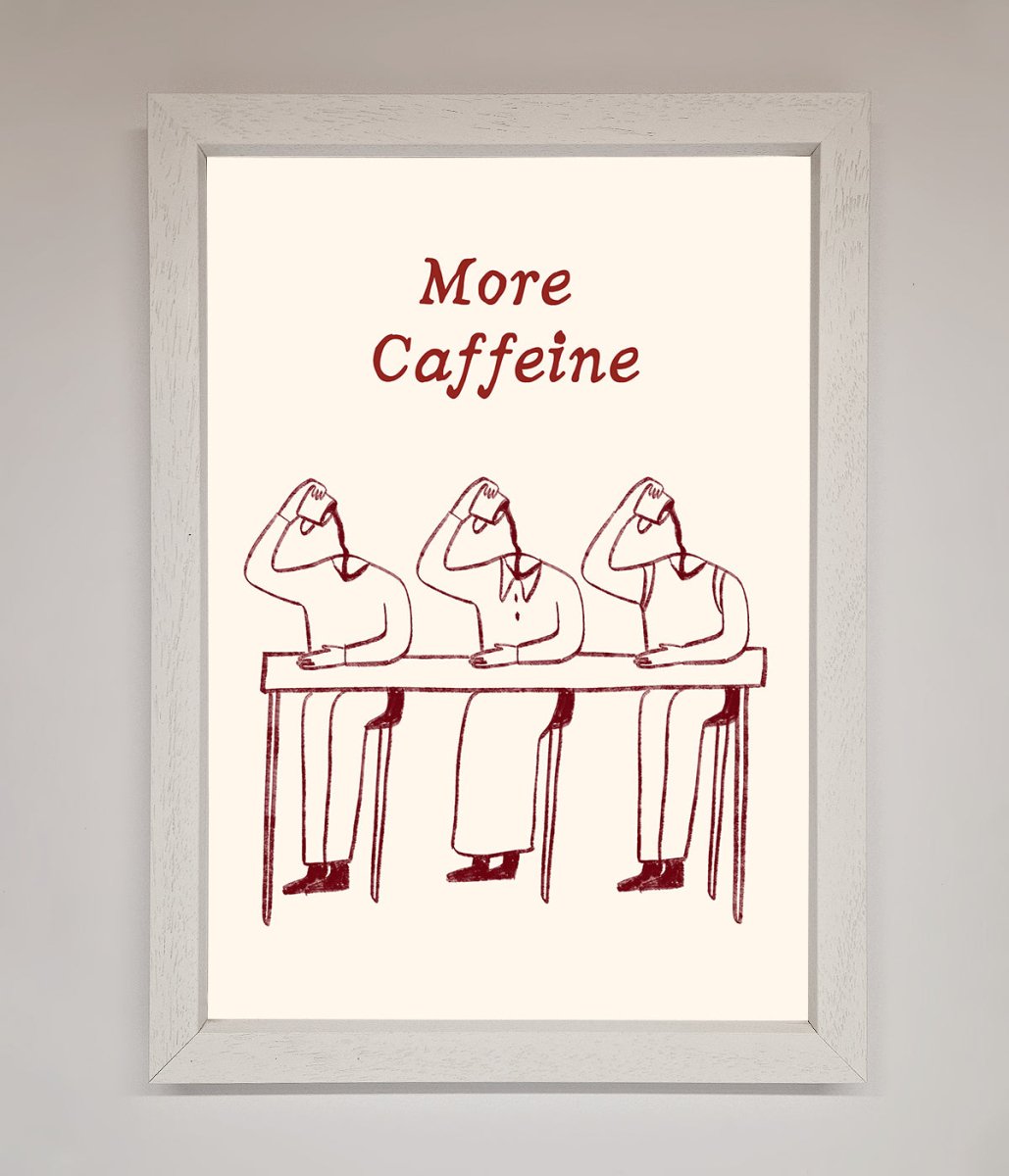 More Caffeine Framed Wall Art - Zestio