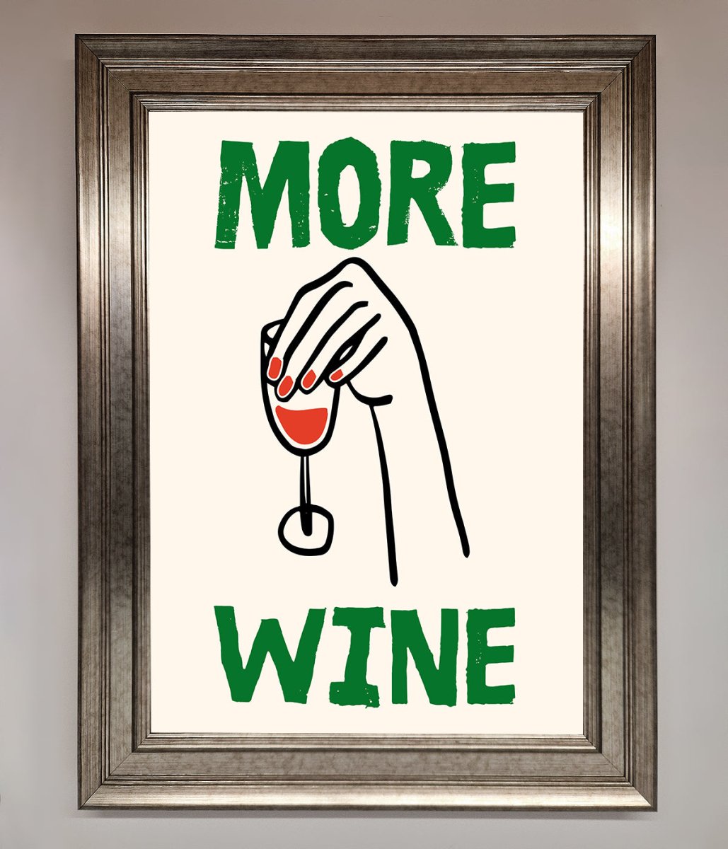 More Wine Framed Print - Zestio