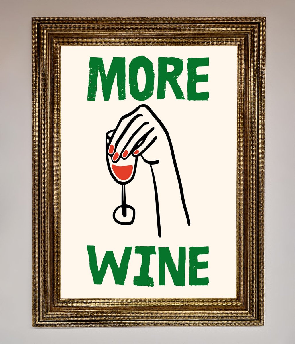 More Wine Framed Print - Zestio