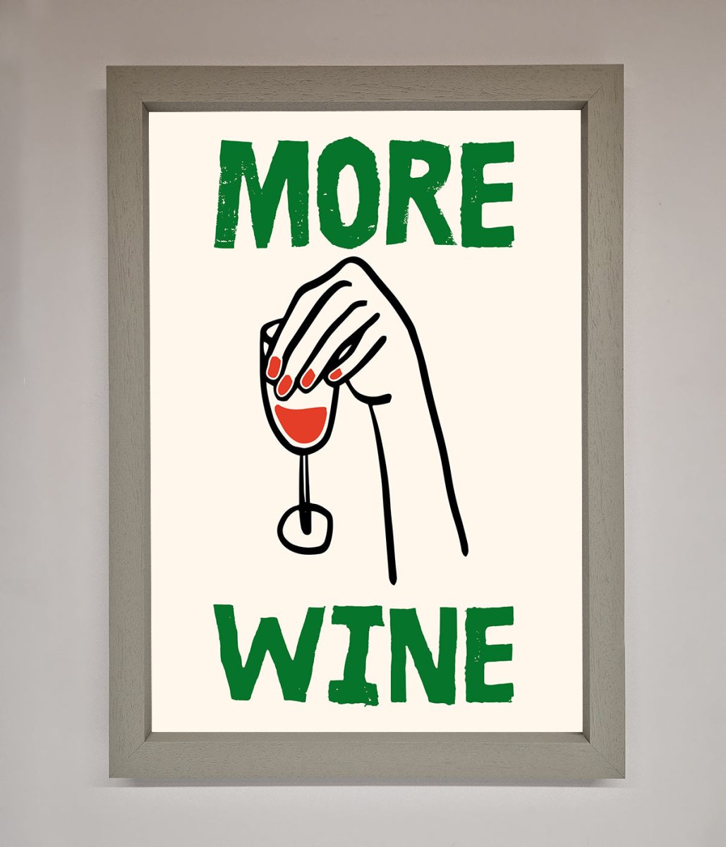 More Wine Framed Print - Zestio