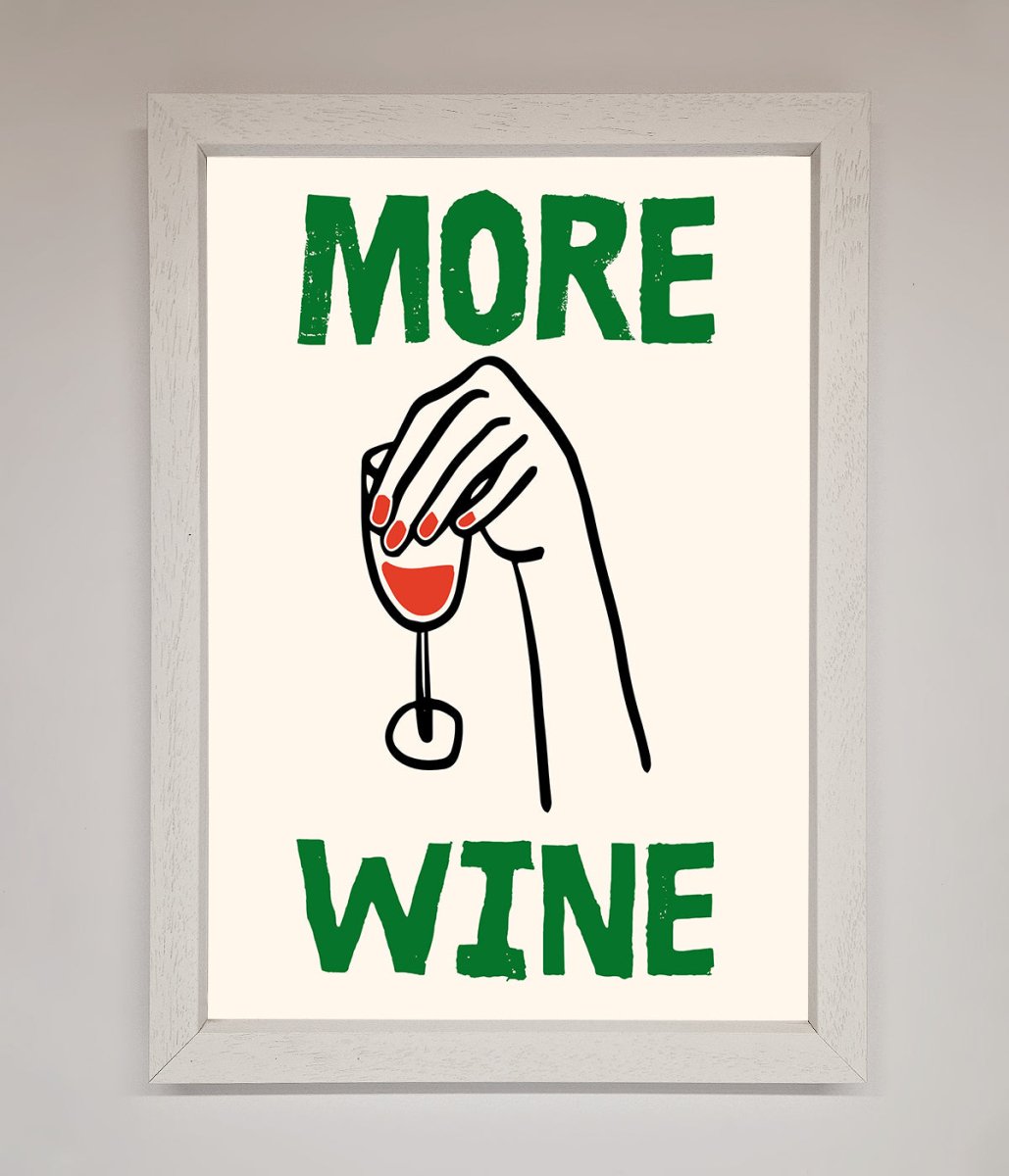 More Wine Framed Print - Zestio