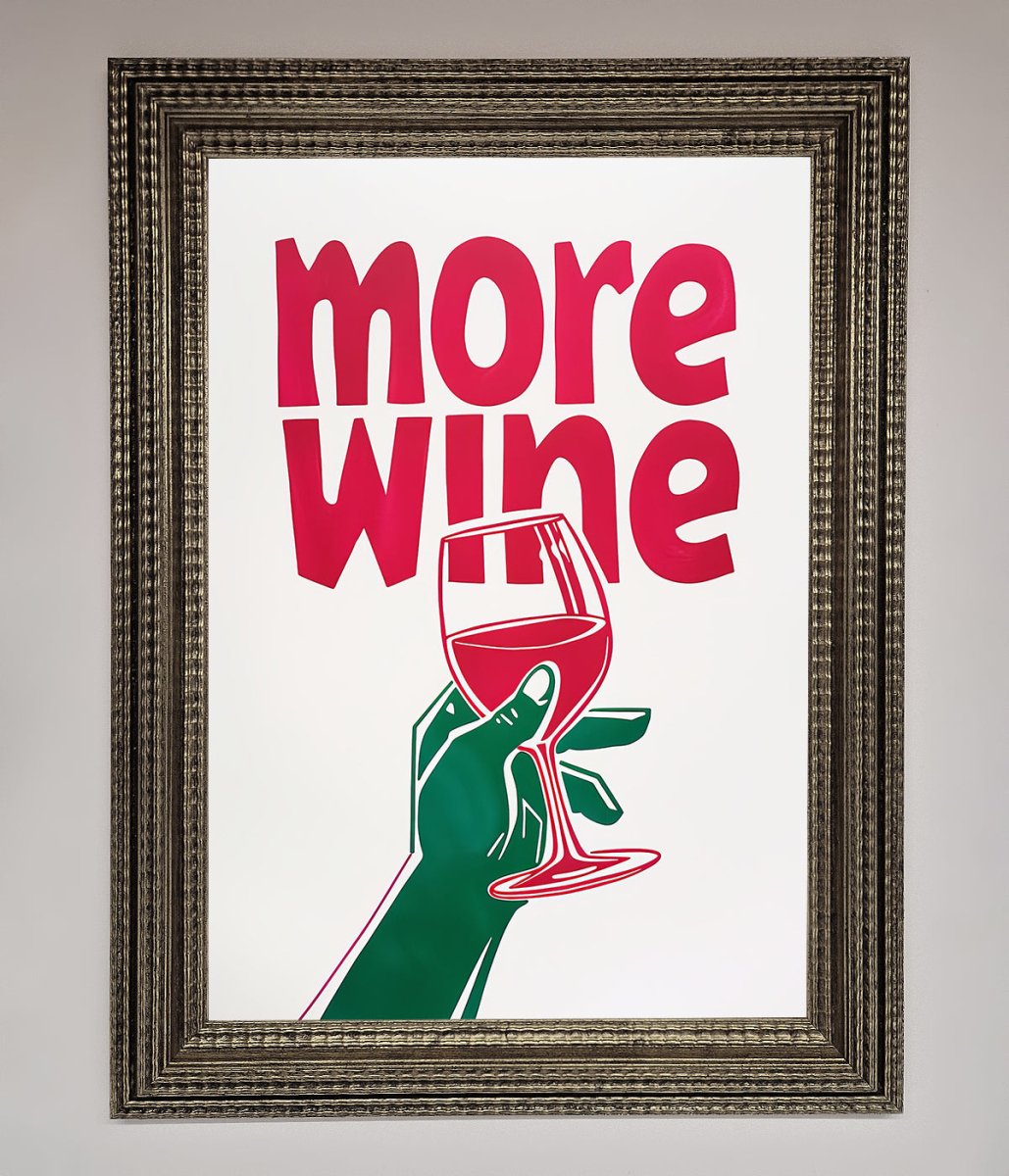 More Wine Quote Framed Print - Zestio