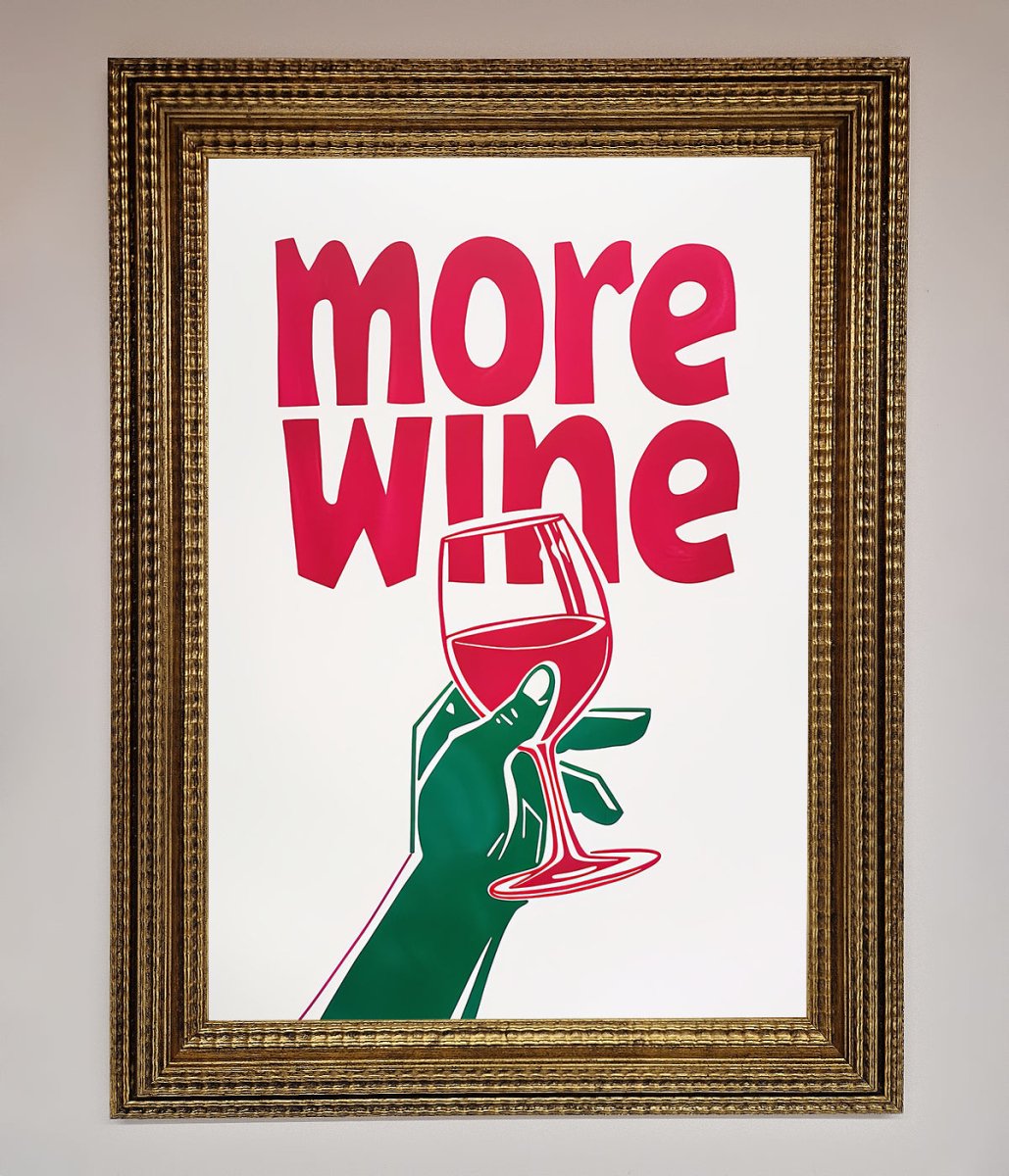 More Wine Quote Framed Print - Zestio