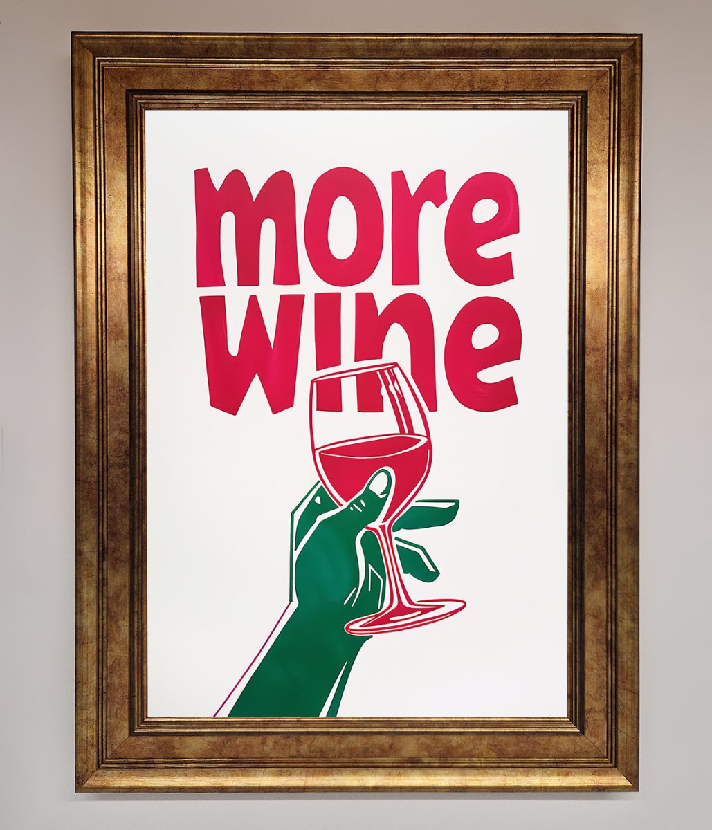 More Wine Quote Framed Print - Zestio