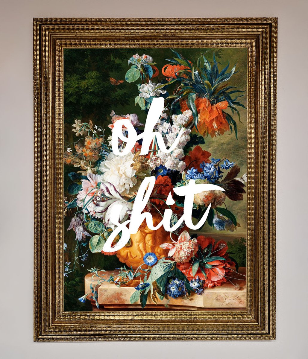 Oh Sh*t quote Framed Poster - Zestio