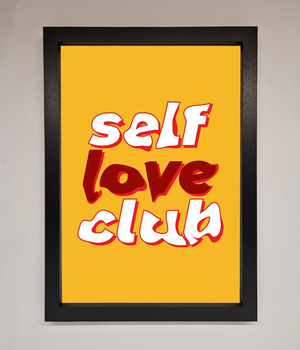 Self Love Club Quote Framed Wall Art - Zestio