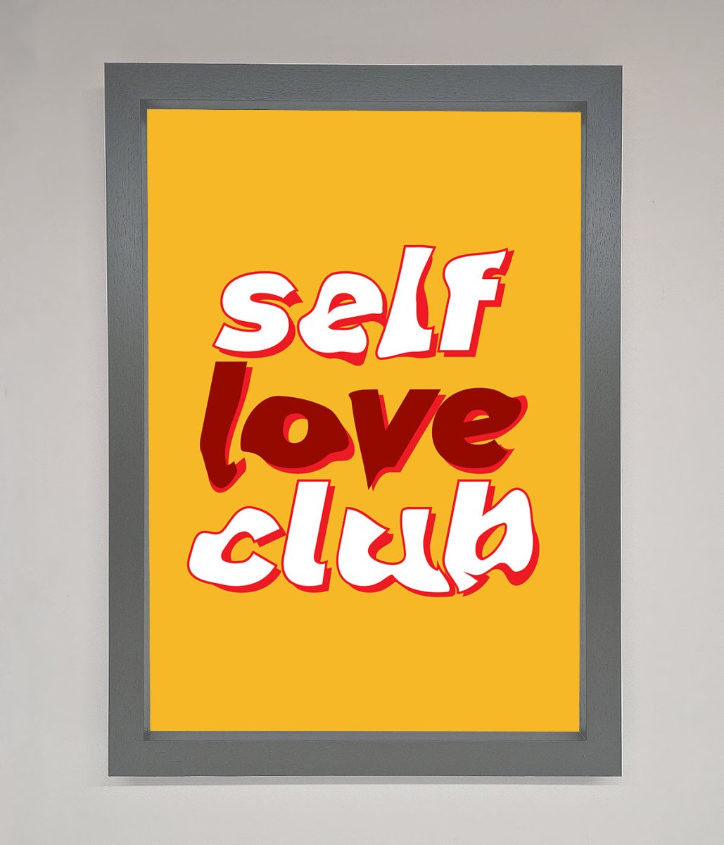 Self Love Club Quote Framed Wall Art - Zestio