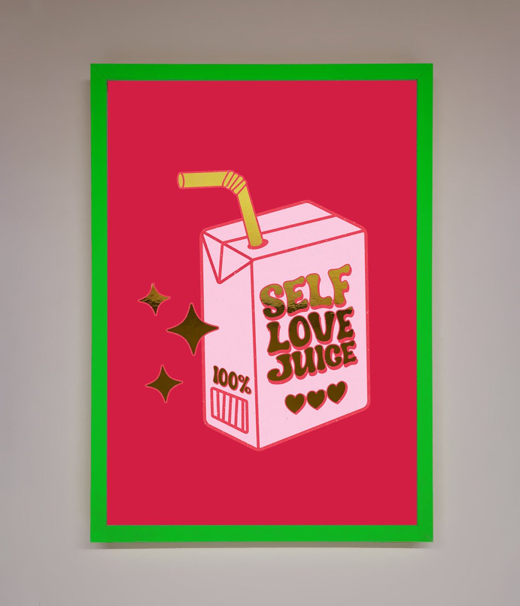 Self Love Juice Foil Print - Zestio