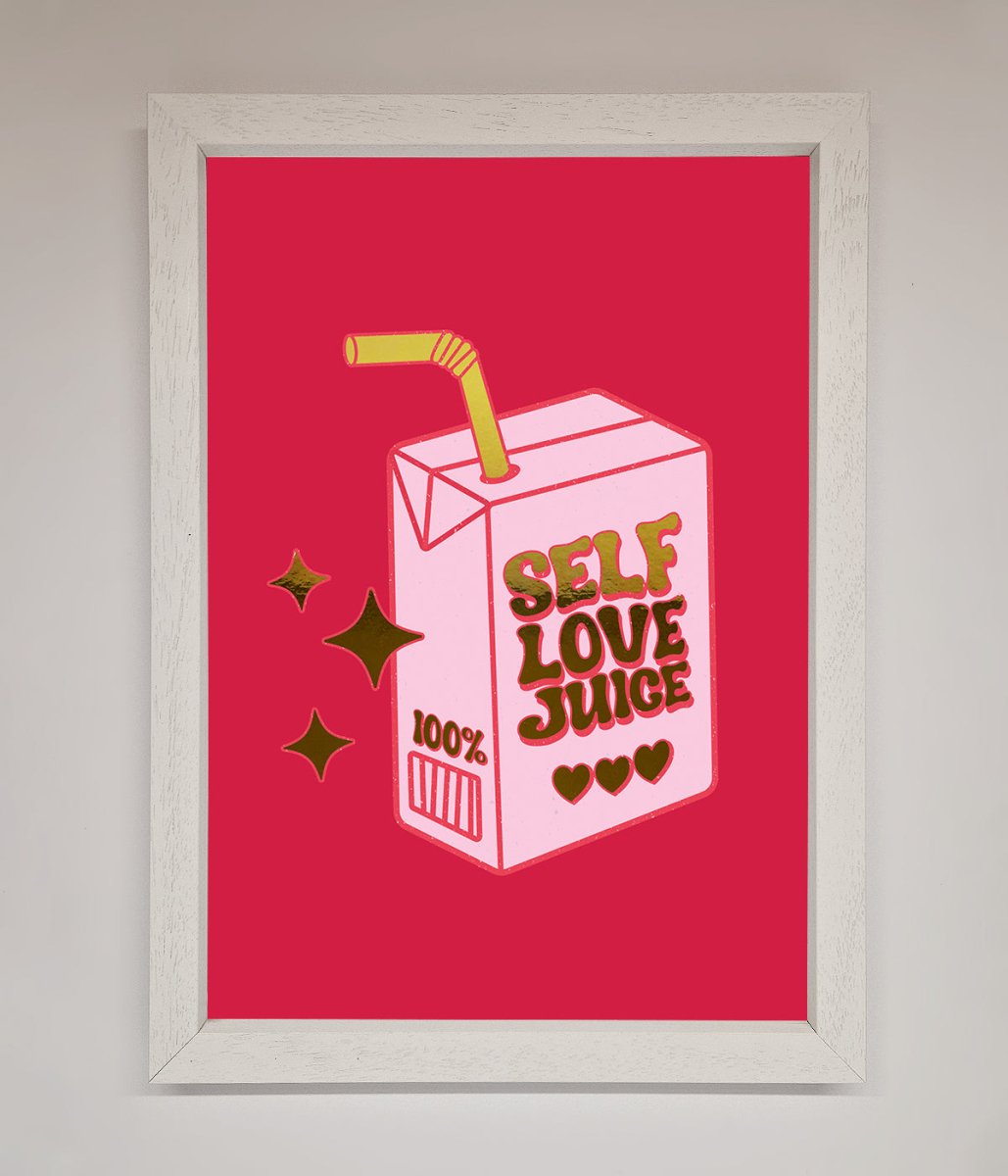 Self Love Juice Foil Print - Zestio