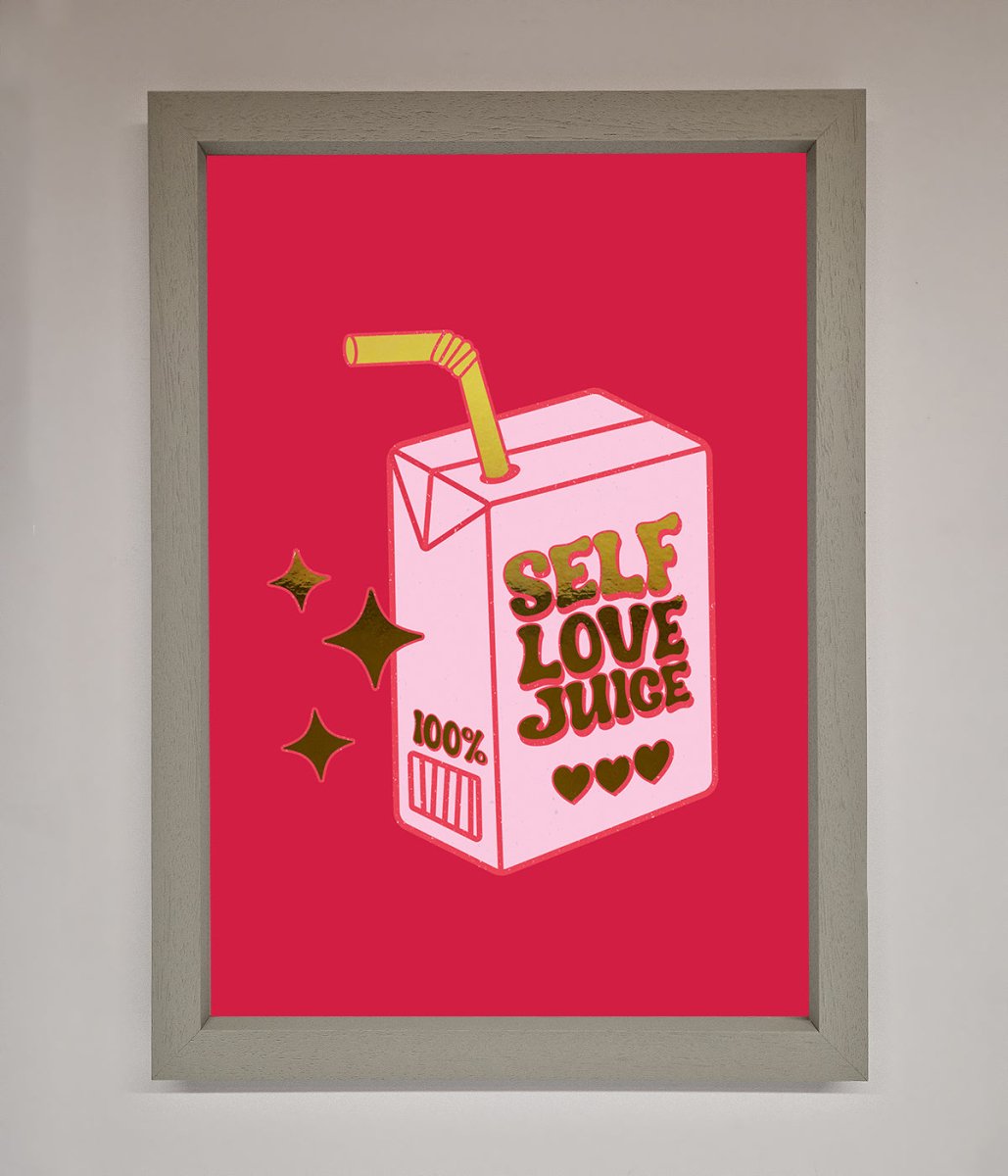 Self Love Juice Foil Print - Zestio