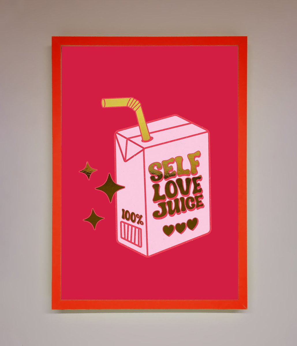 Self Love Juice Foil Print - Zestio