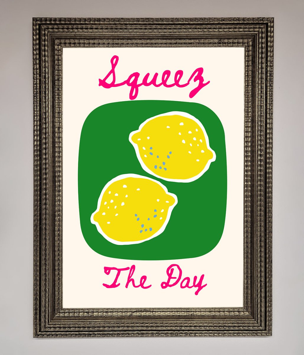 Squeeze The Day Framed Poster - Zestio