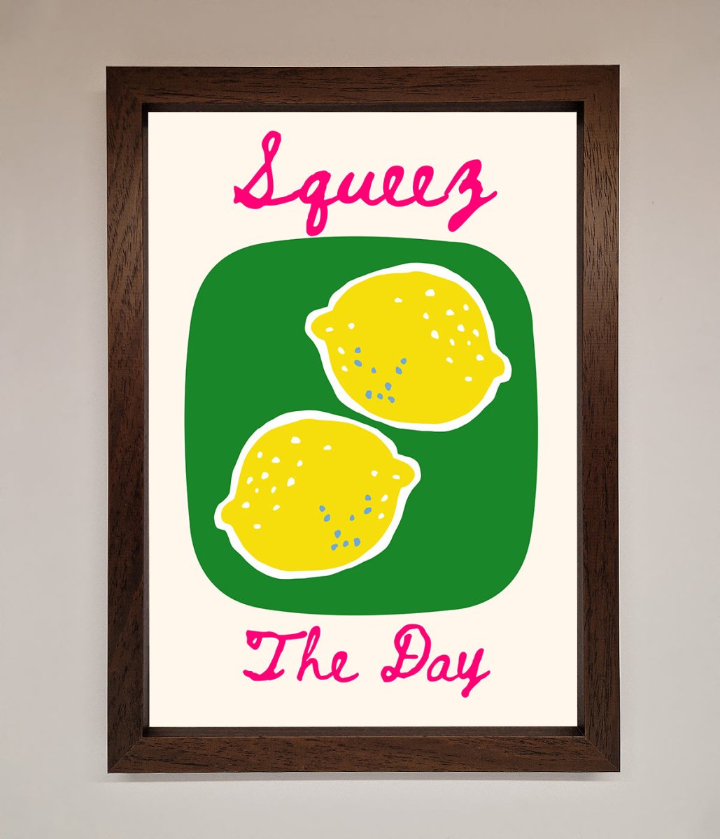 Squeeze The Day Framed Poster - Zestio