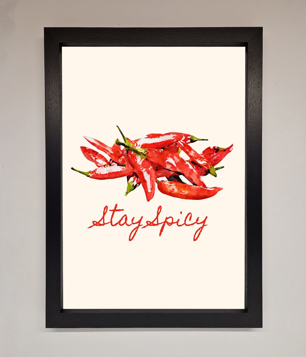 Stay Spicy Framed Print - Zestio