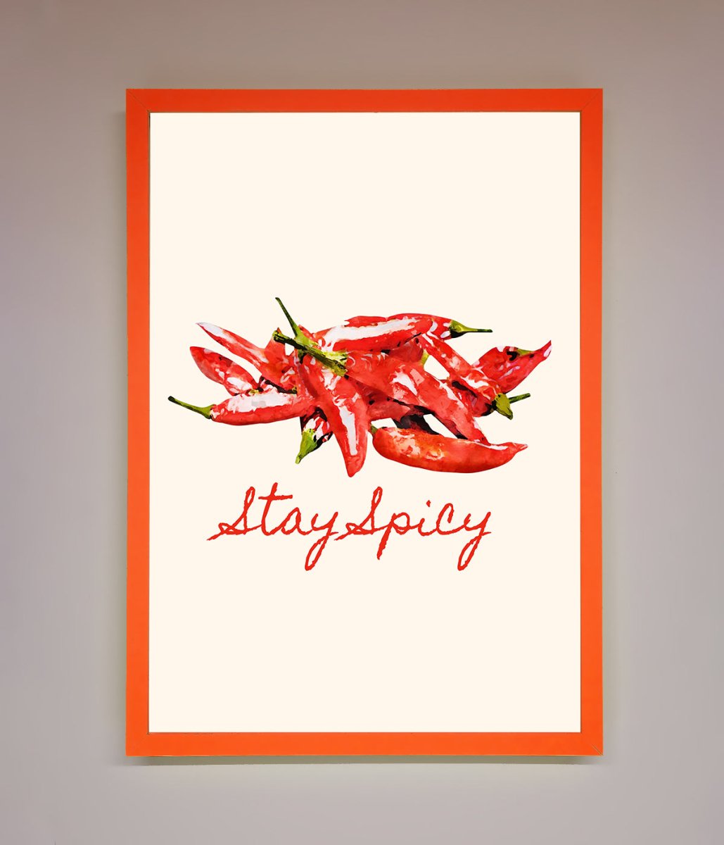Stay Spicy Framed Print - Zestio