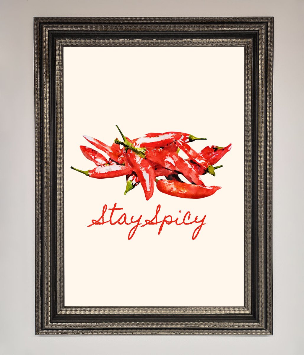 Stay Spicy Framed Print - Zestio