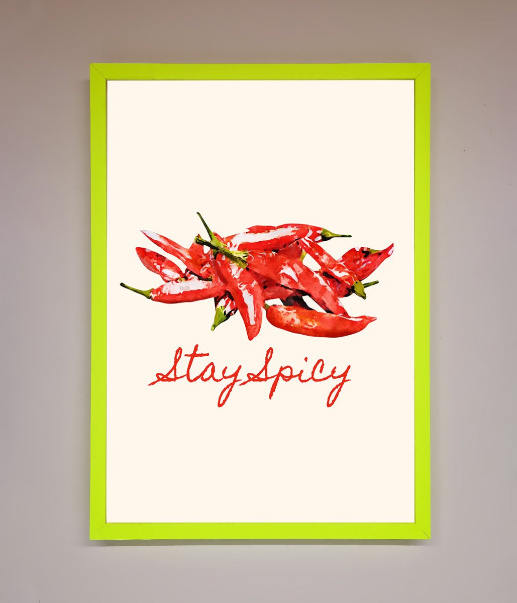 Stay Spicy Framed Print - Zestio