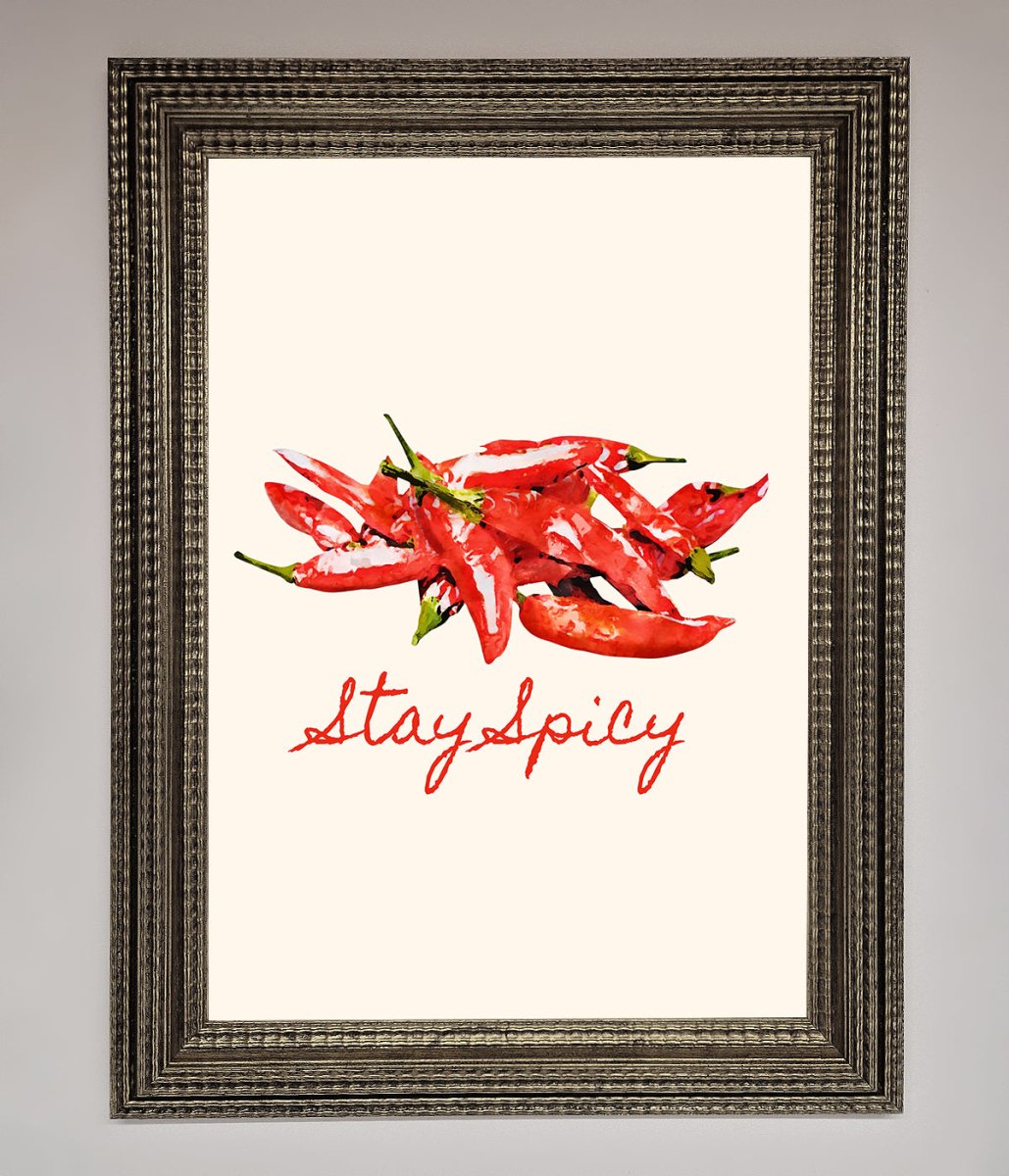 Stay Spicy Framed Print - Zestio
