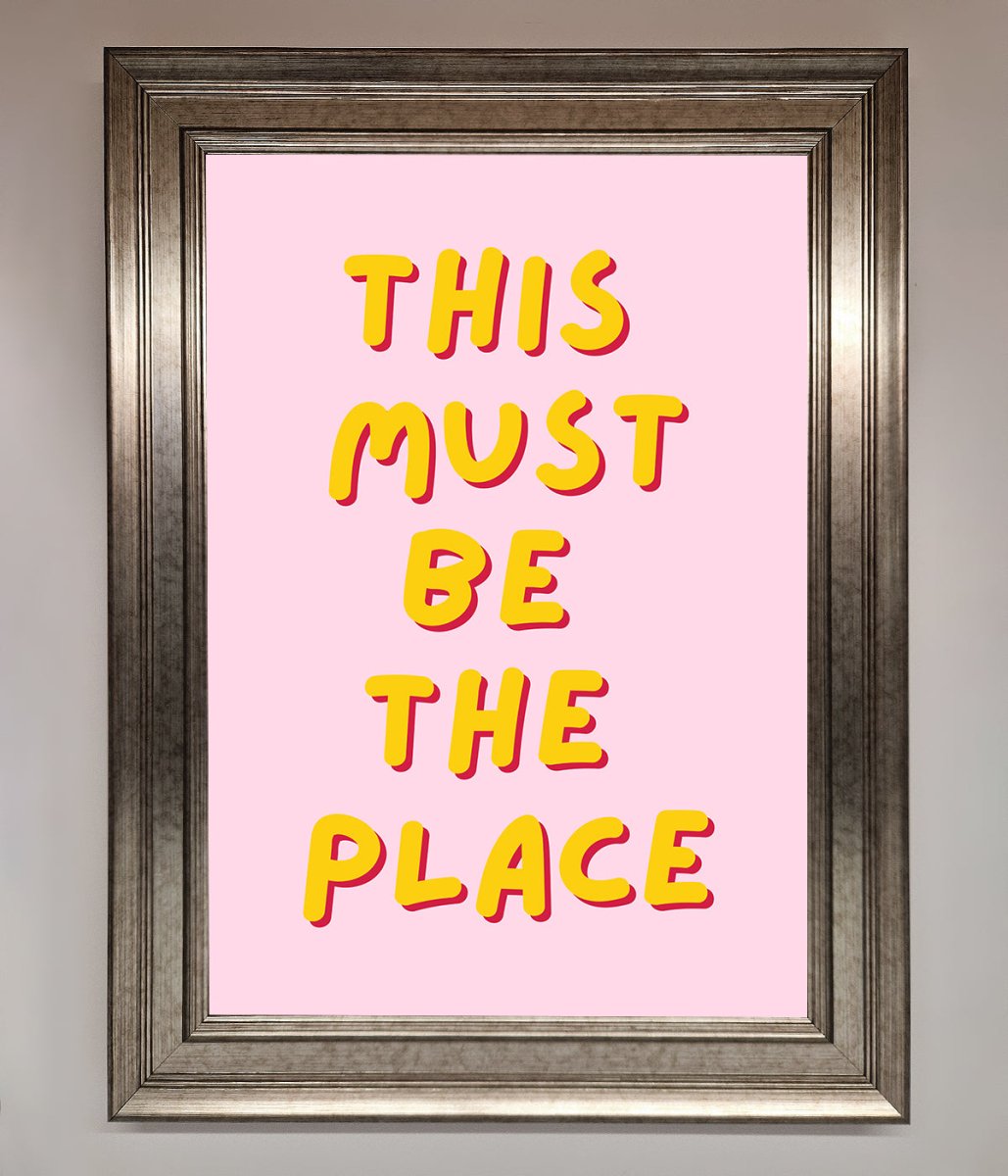 This Must Be The Place Framed Wall Art - Zestio