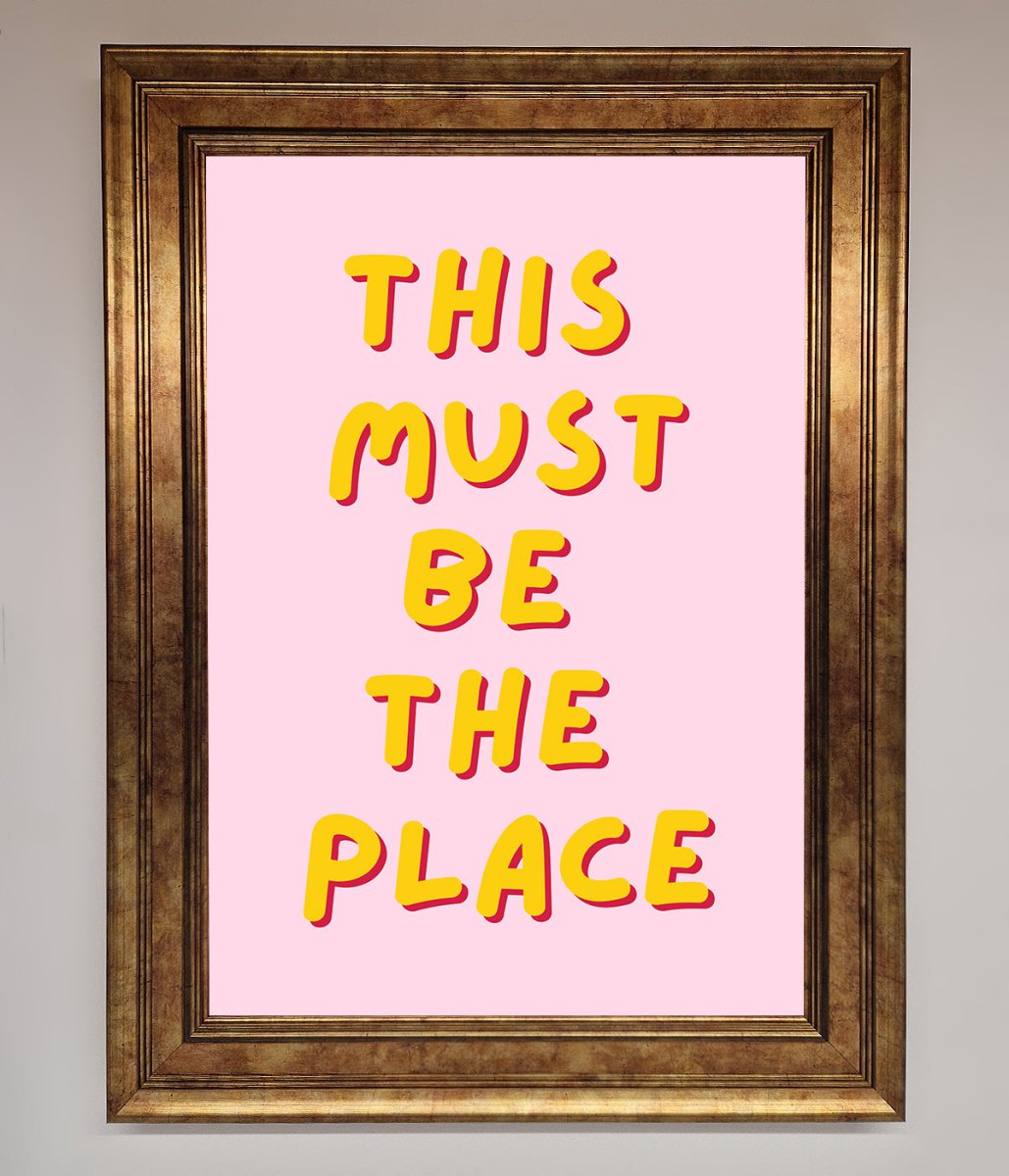 This Must Be The Place Framed Wall Art - Zestio