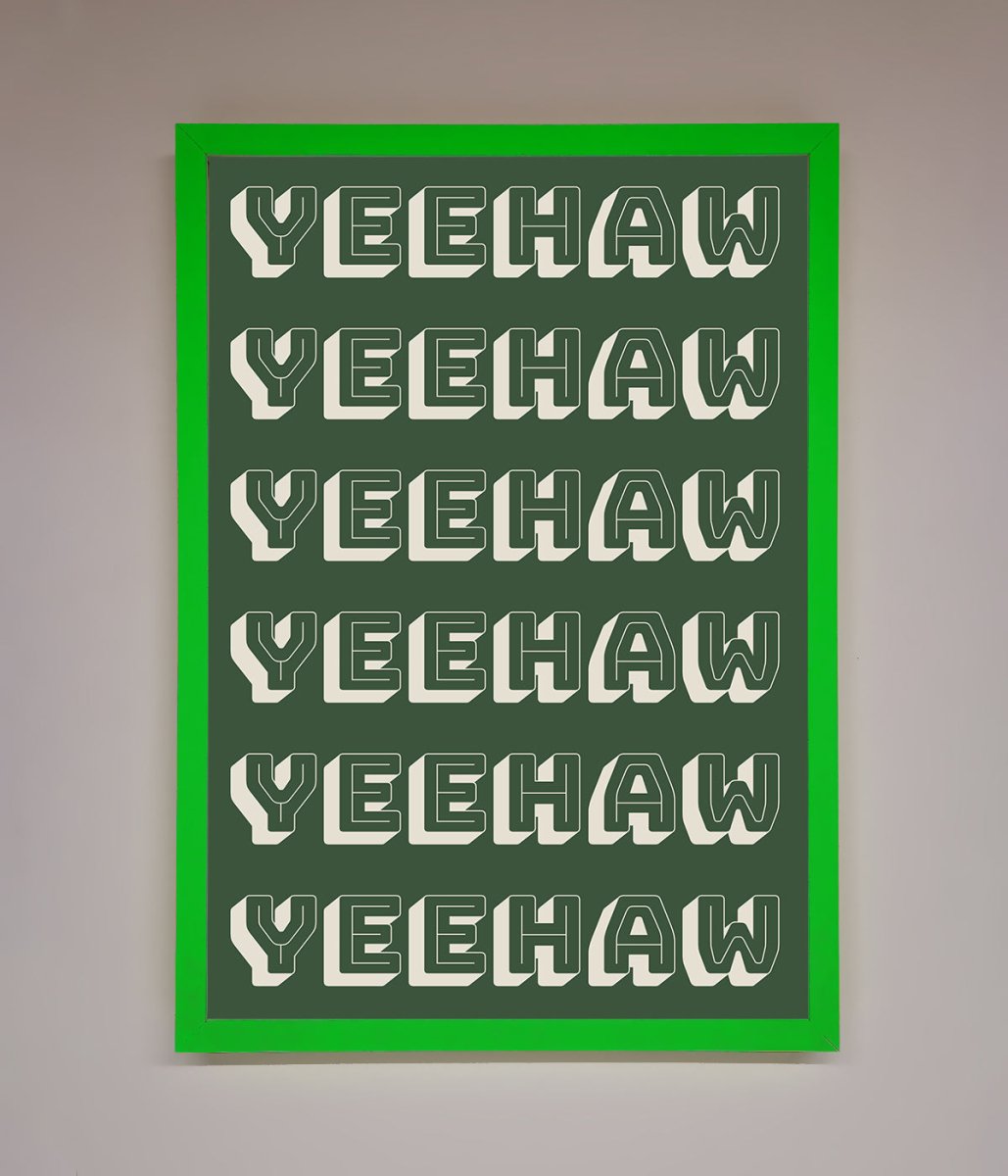 Yeehaw Yeehaw Framed Poster - Zestio