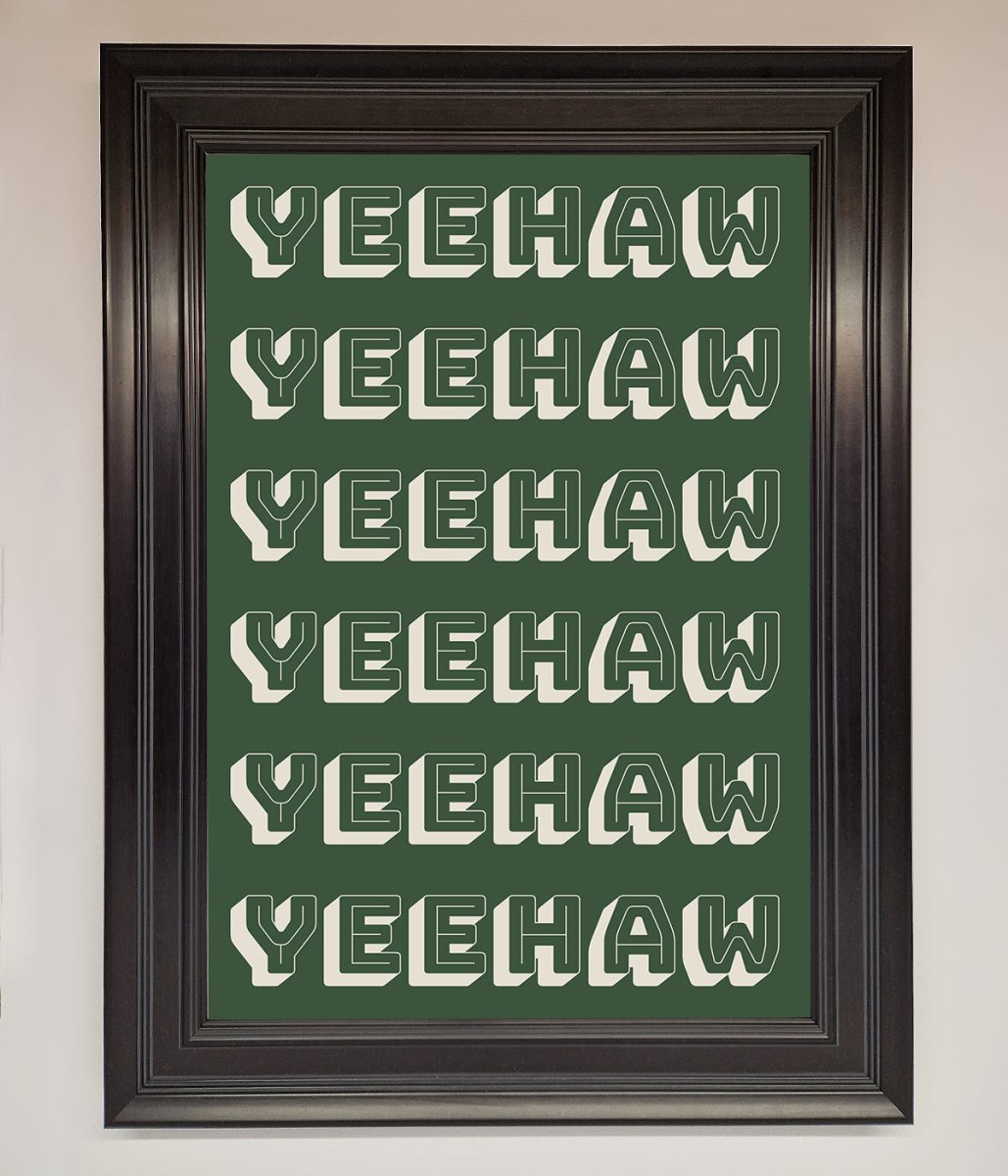 Yeehaw Yeehaw Framed Poster - Zestio