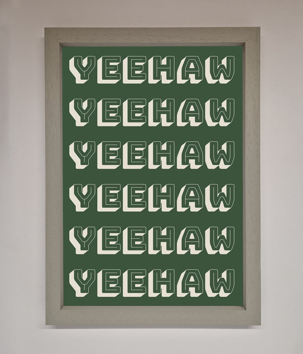 Yeehaw Yeehaw Framed Poster - Zestio
