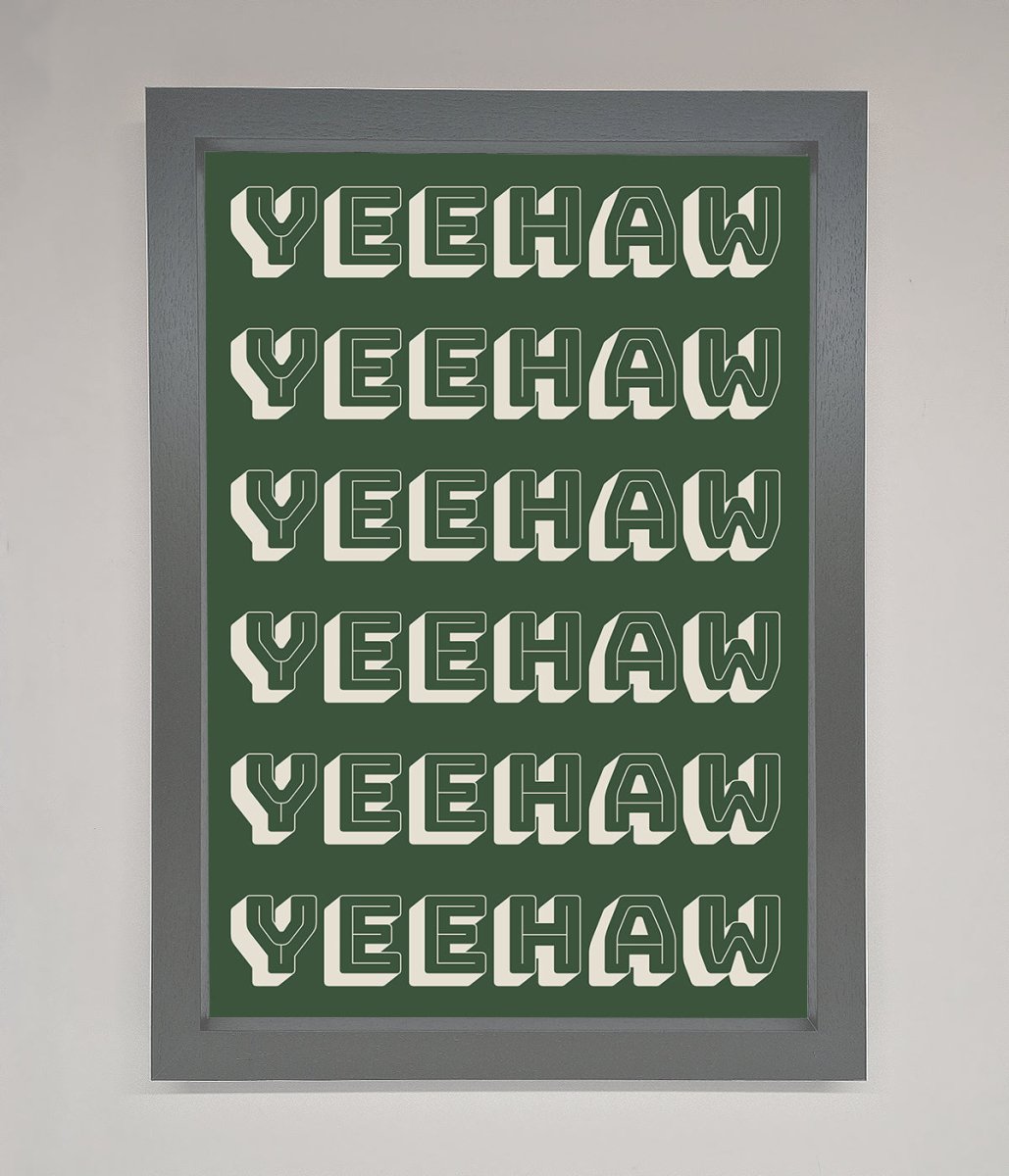 Yeehaw Yeehaw Framed Poster - Zestio