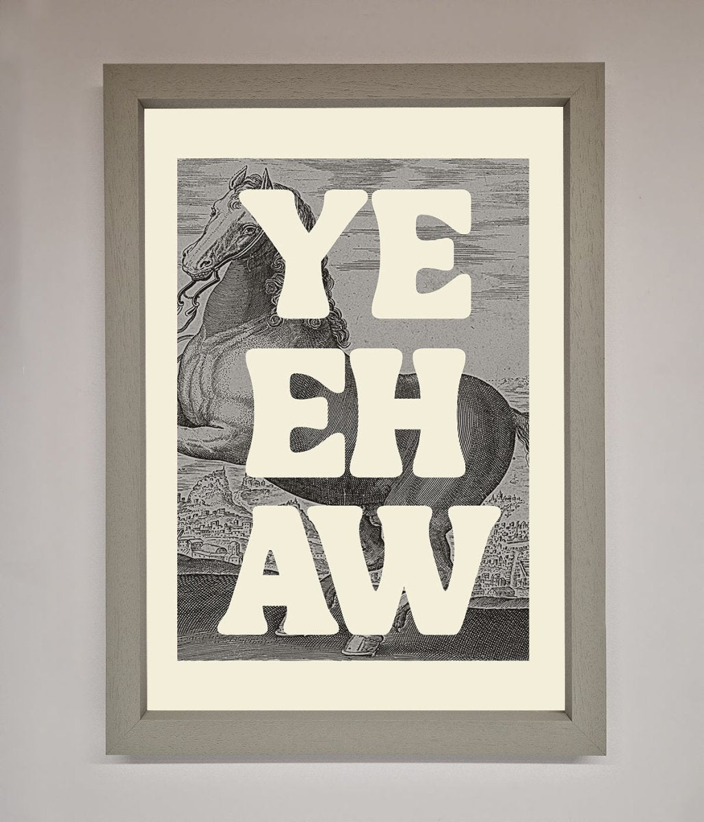 Yehaw Framed Poster - Zestio