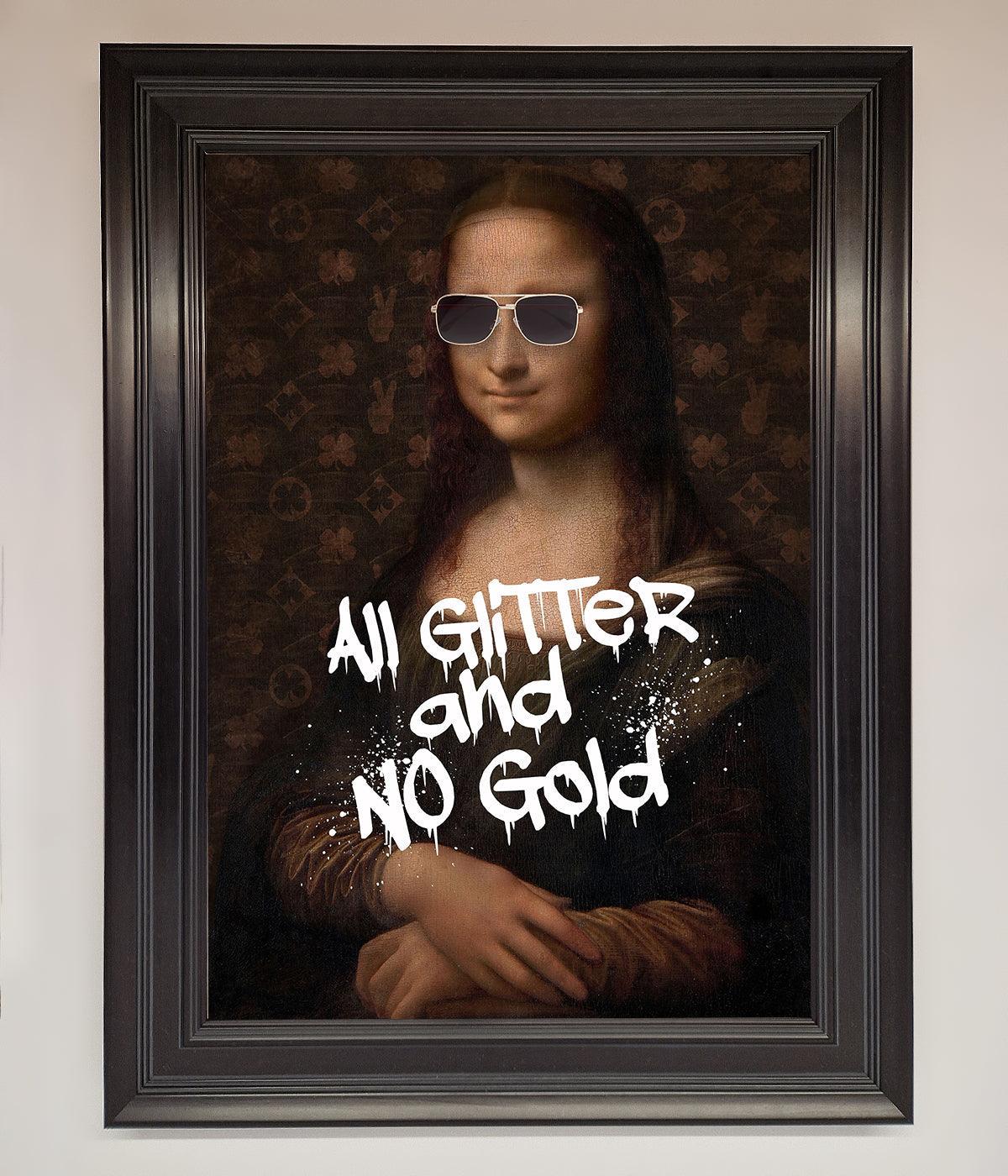 All Glitter No Gold Mona Lisa Framed Print print