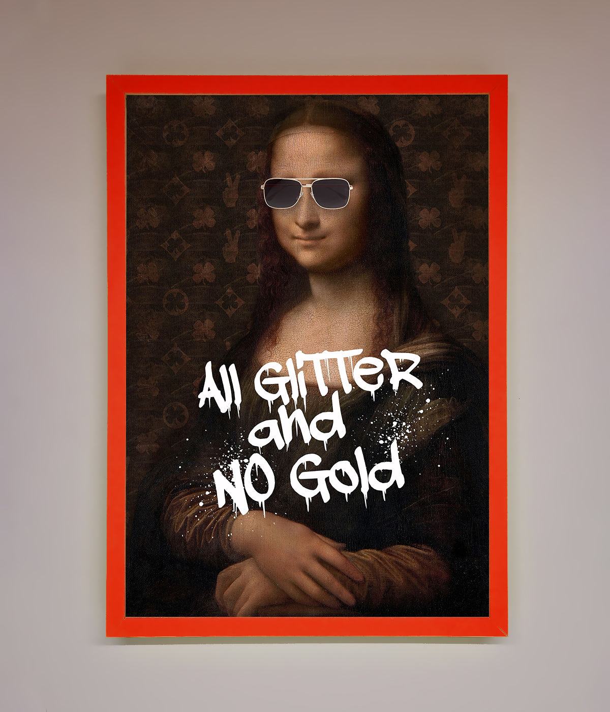 All Glitter No Gold Mona Lisa Framed Print print