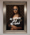 All Glitter No Gold Mona Lisa Framed Print print