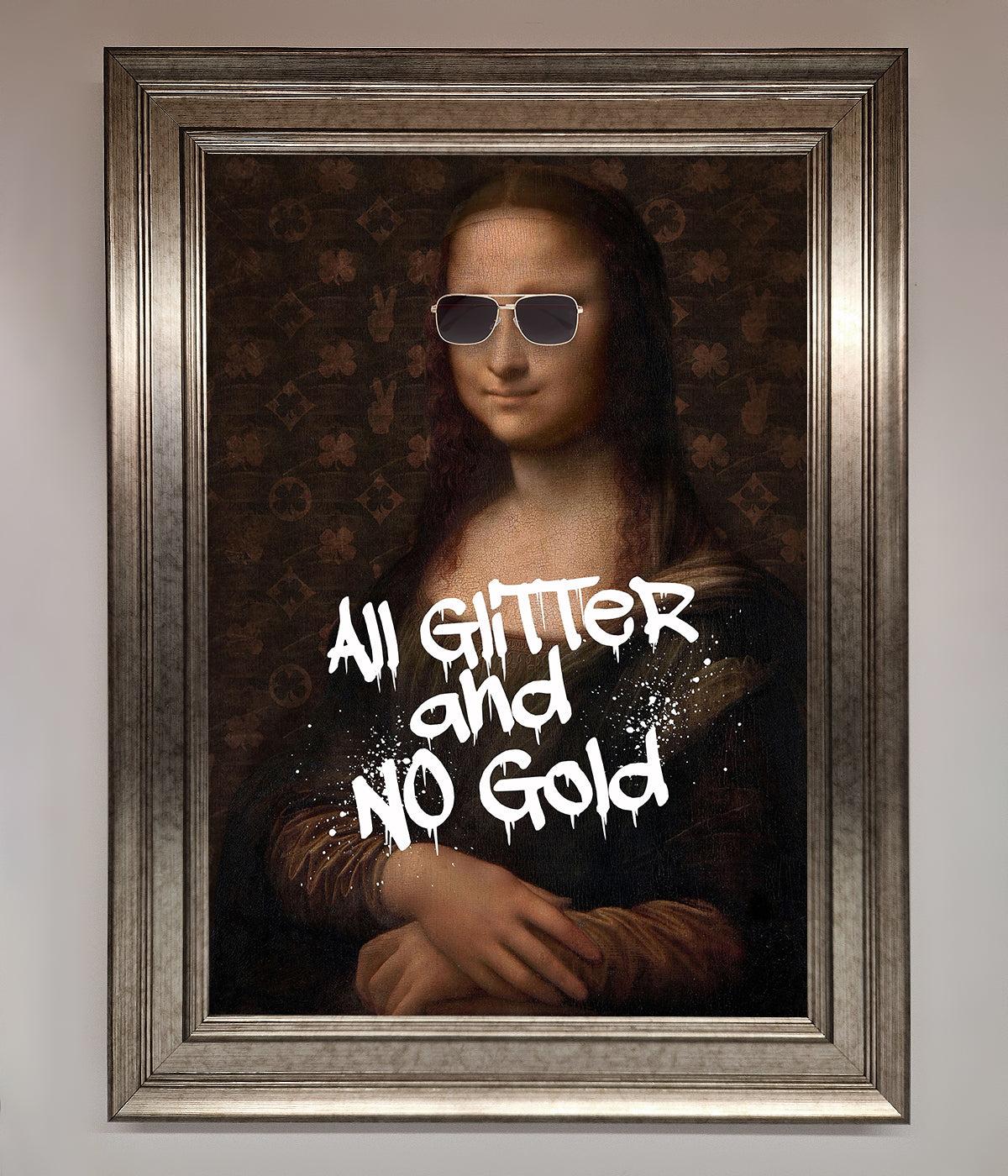 All Glitter No Gold Mona Lisa Framed Print print