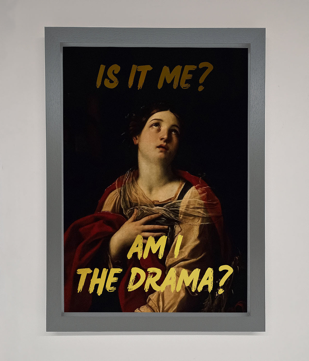 Am I The Drama Foil Print print