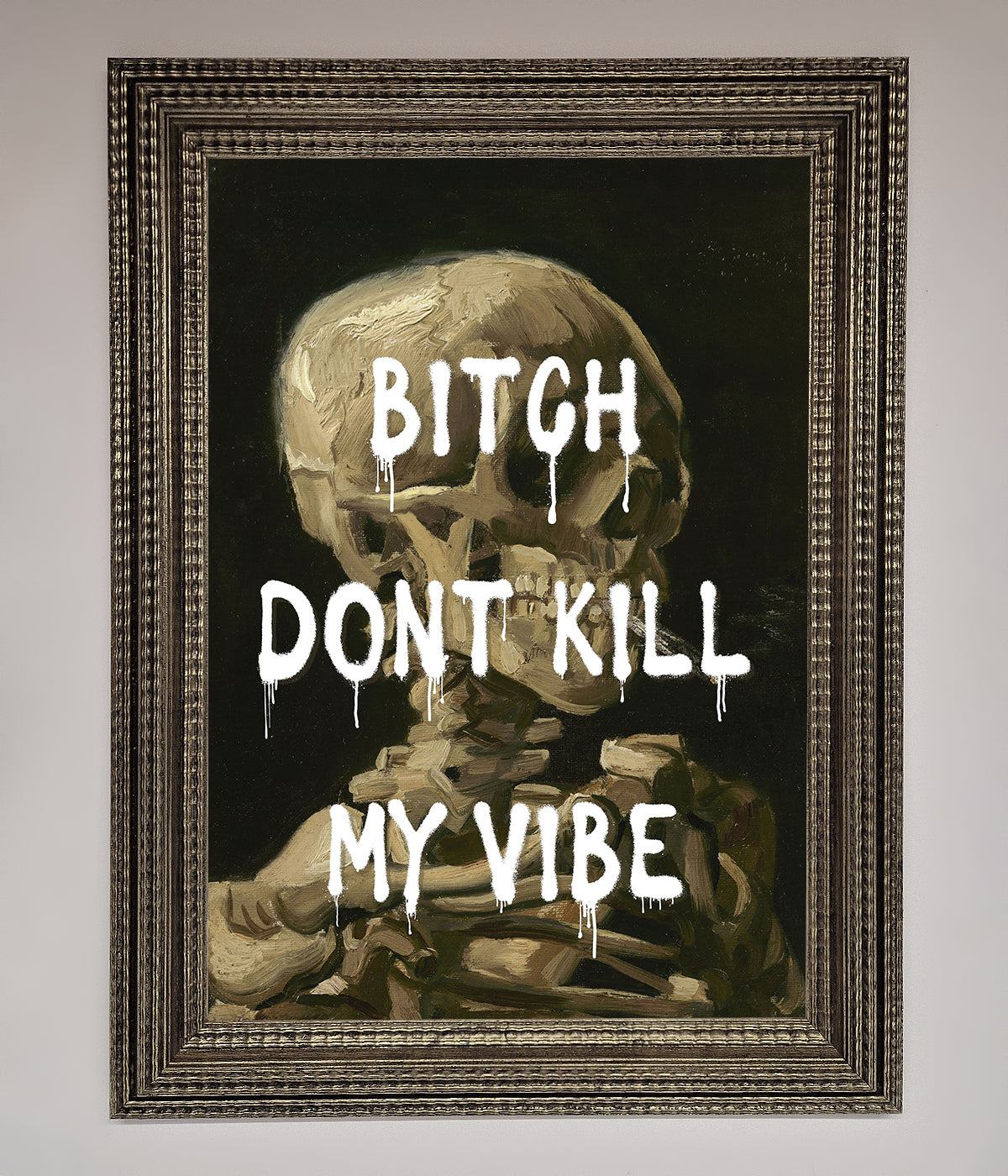 Dont Kill My Vibe Rude Framed Wall Art print