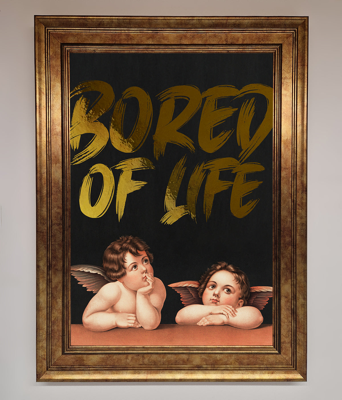 Bored Of Life Foil Print print